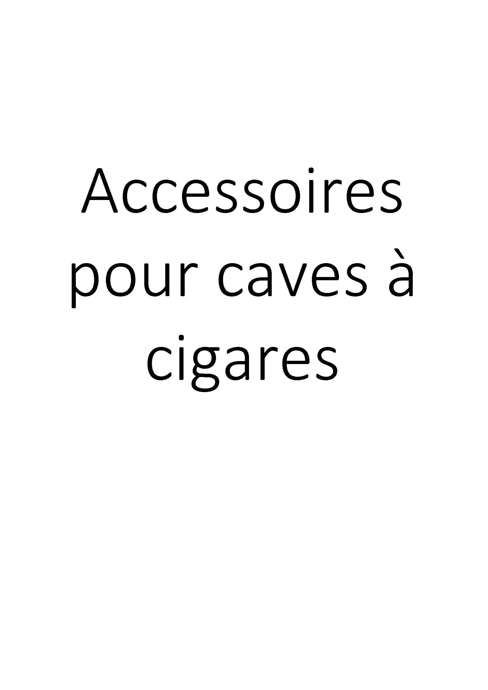 Accessoires pour caves à cigares clicktofournisseur.com