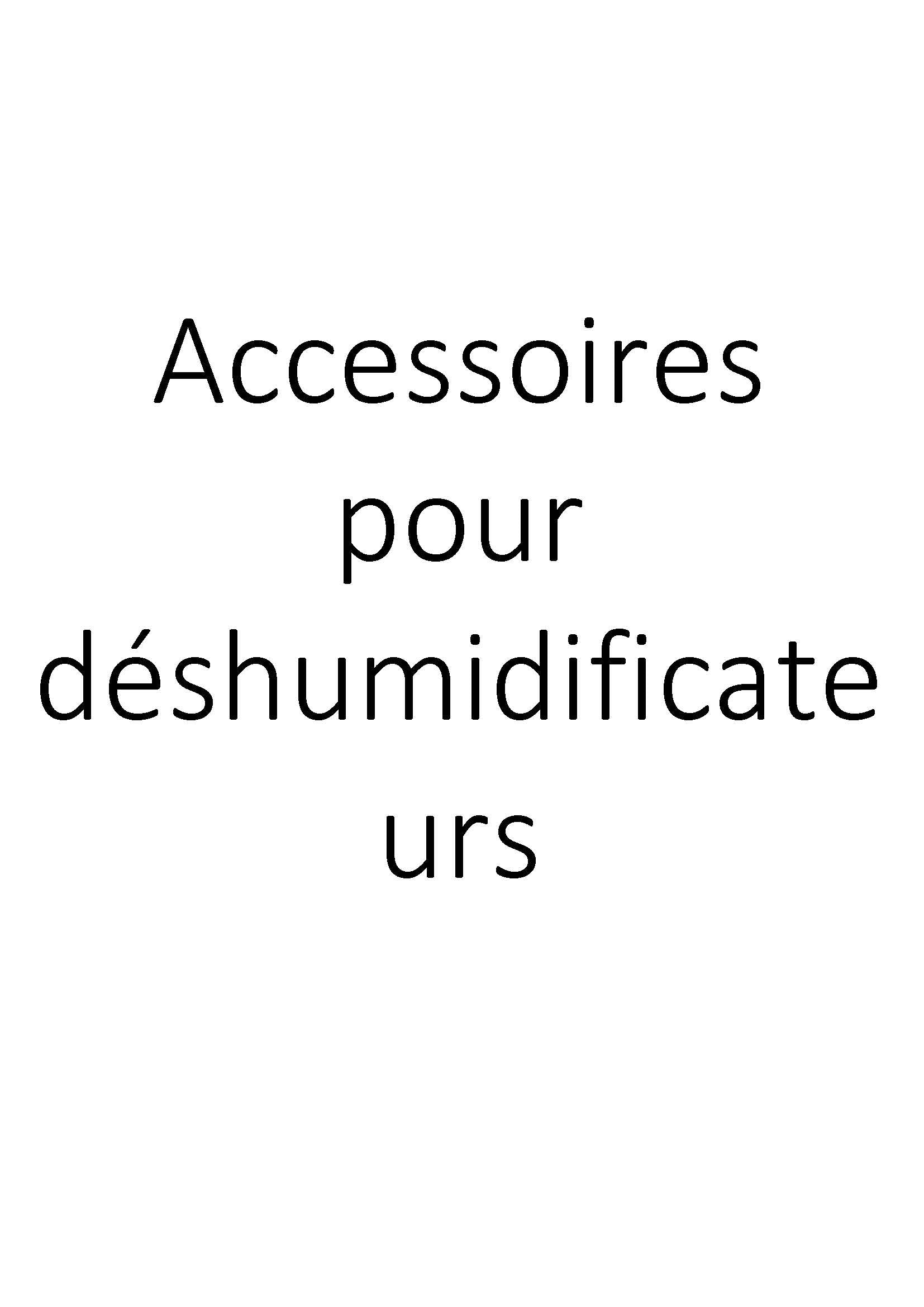 Accessoires pour déshumidificateurs clicktofournisseur.com