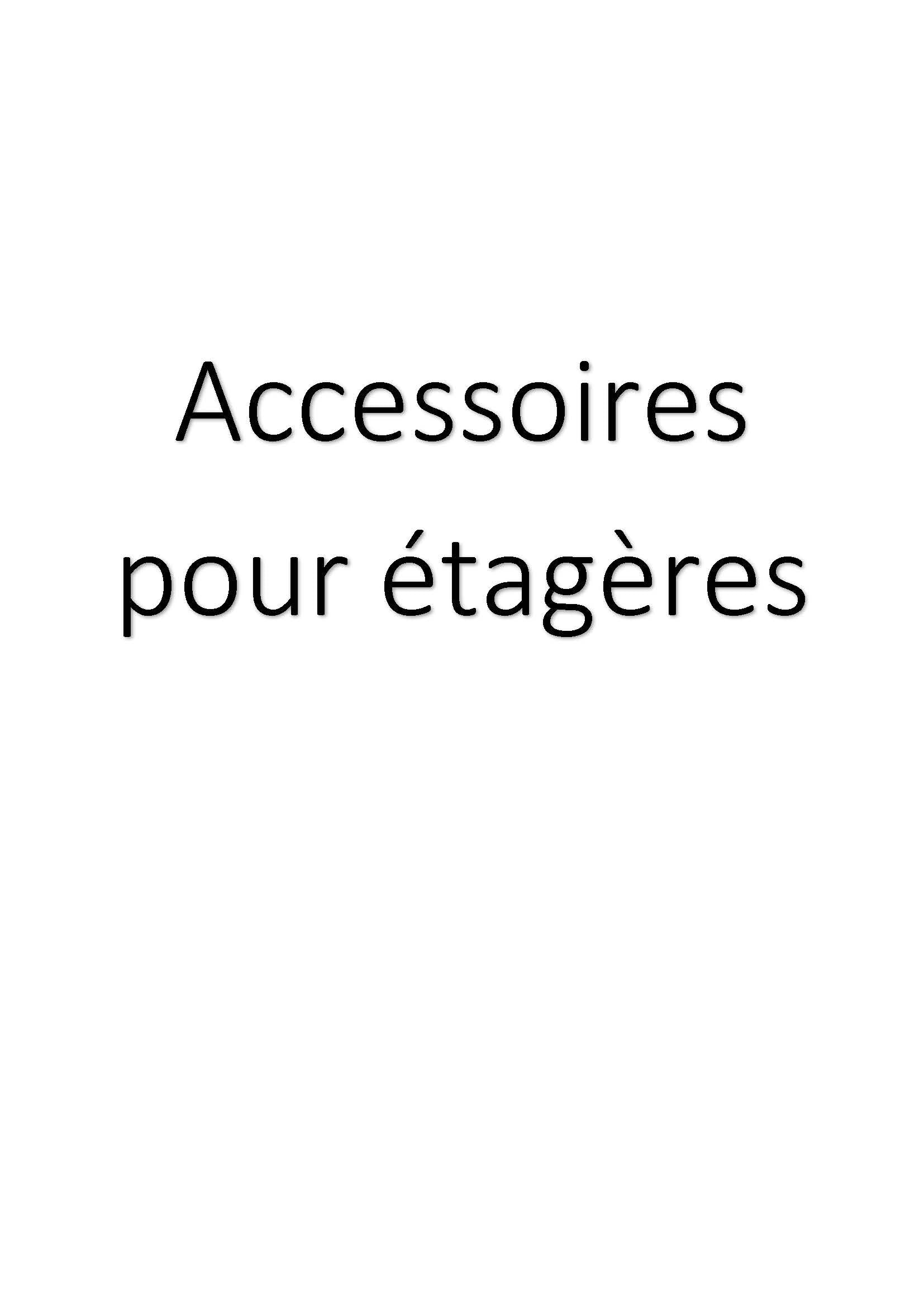 Accessoires pour étagères clicktofournisseur.com