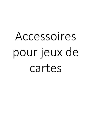 Accessoires pour jeux de cartes clicktofournisseur.com