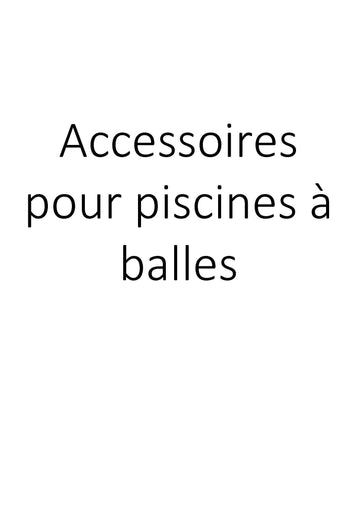 Accessoires pour piscines à balles clicktofournisseur.com