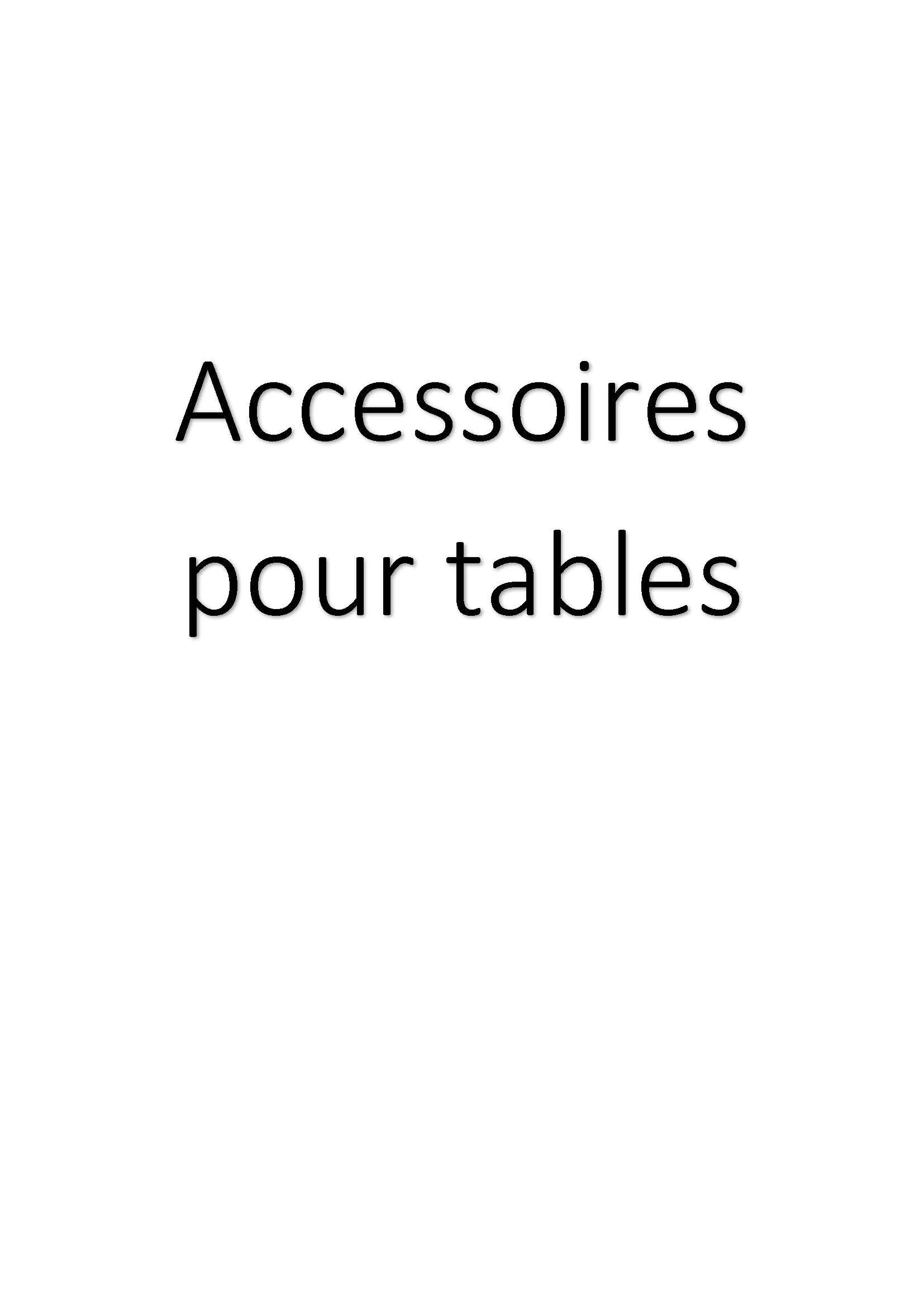 Accessoires pour tables clicktofournisseur.com