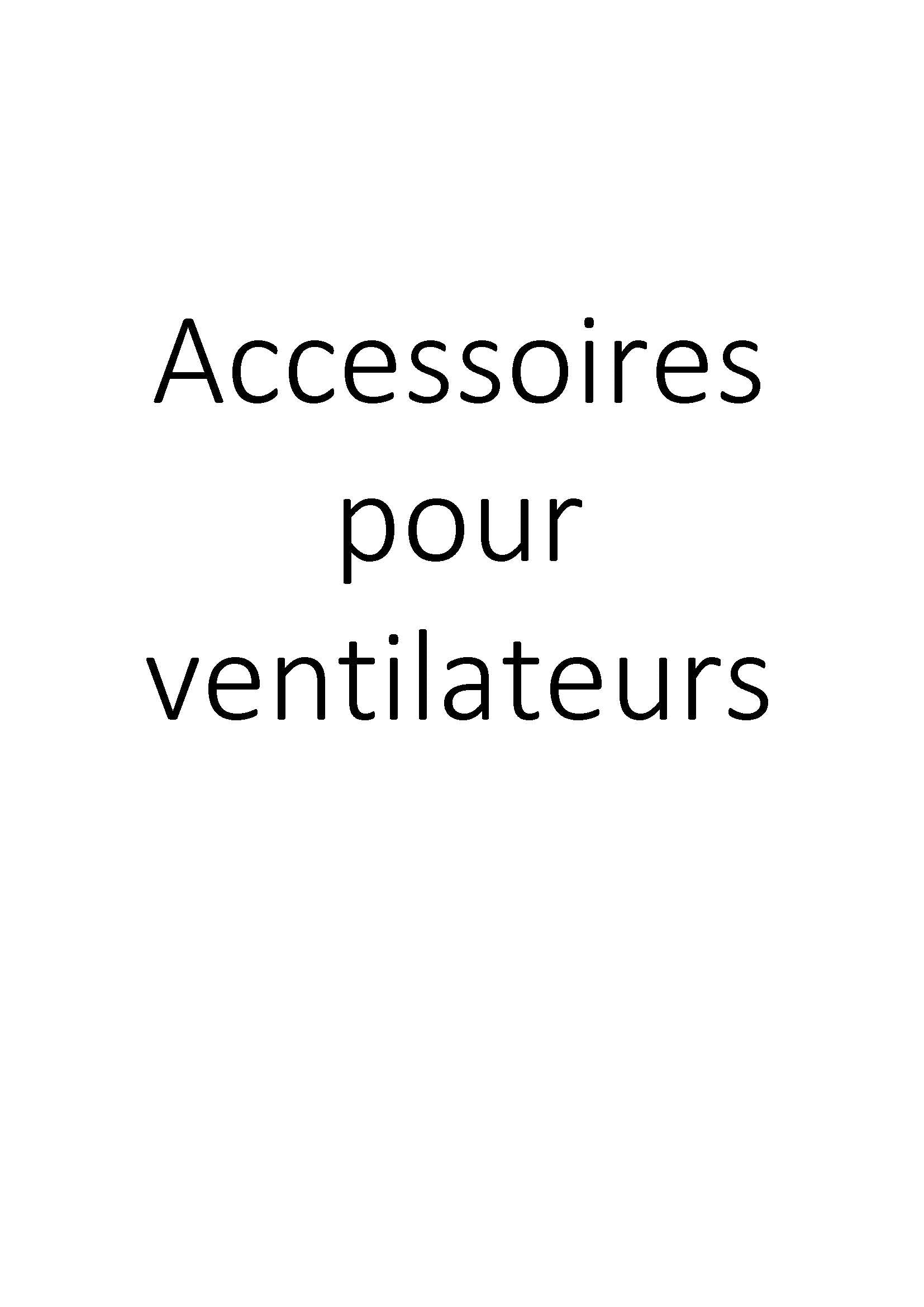 Accessoires pour ventilateurs clicktofournisseur.com