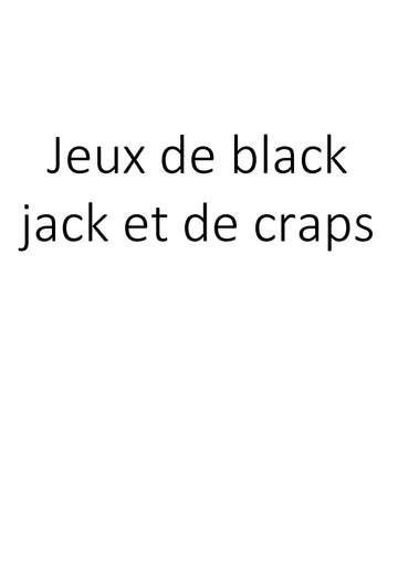Jeux de black jack et de craps clicktofournisseur.com