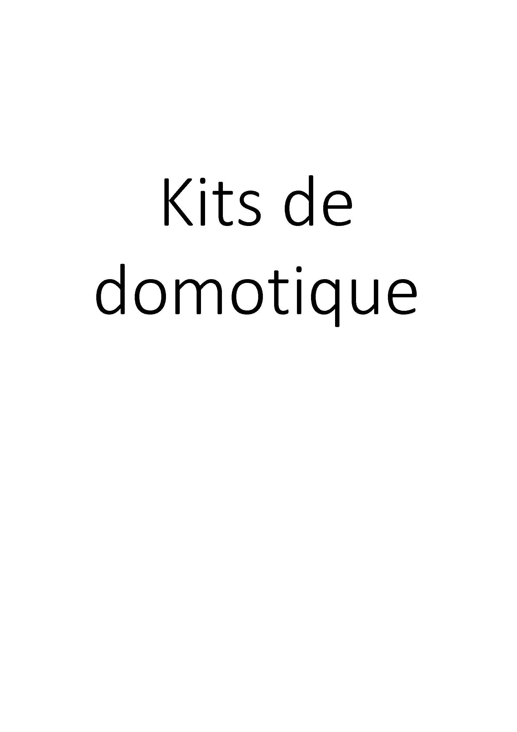 Kits de domotique clicktofournisseur.com