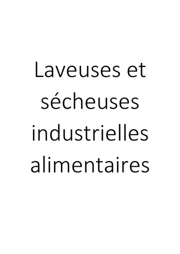 Laveuses et sécheuses industrielles alimentaires clicktofournisseur.com