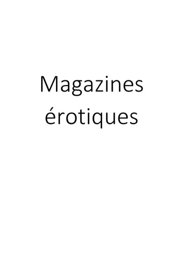 Magazines érotiques: Découvrez notre collection exclusive de magazines érotiques