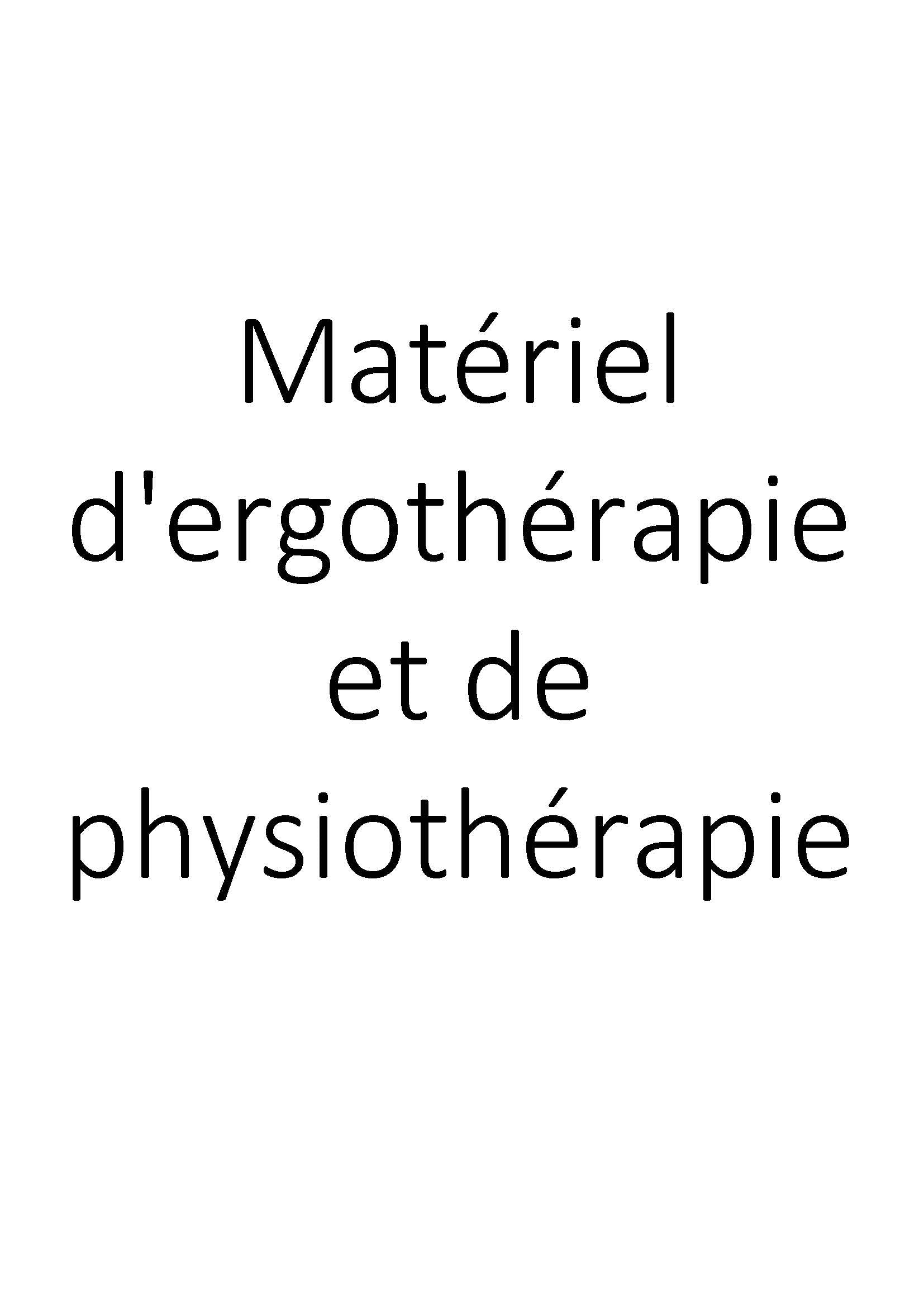 Matériel d'ergothérapie et de physiothérapie clicktofournisseur.com