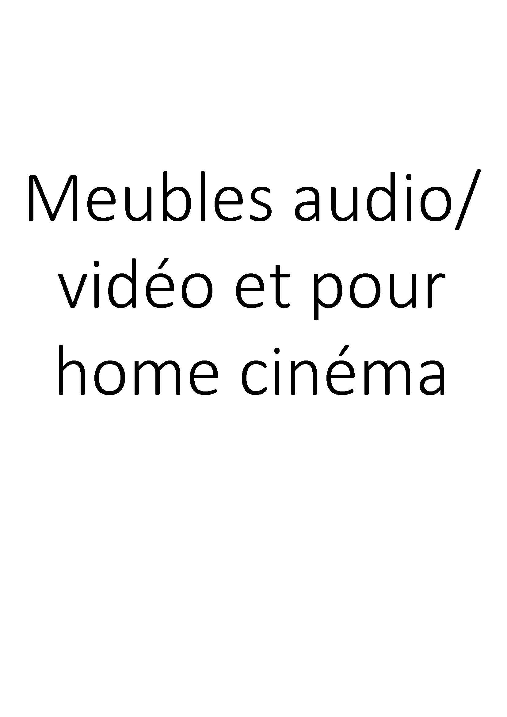 Meubles audio/vidéo et pour home cinéma clicktofournisseur.com