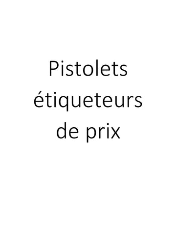 Pistolets étiqueteurs de prix clicktofournisseur.com