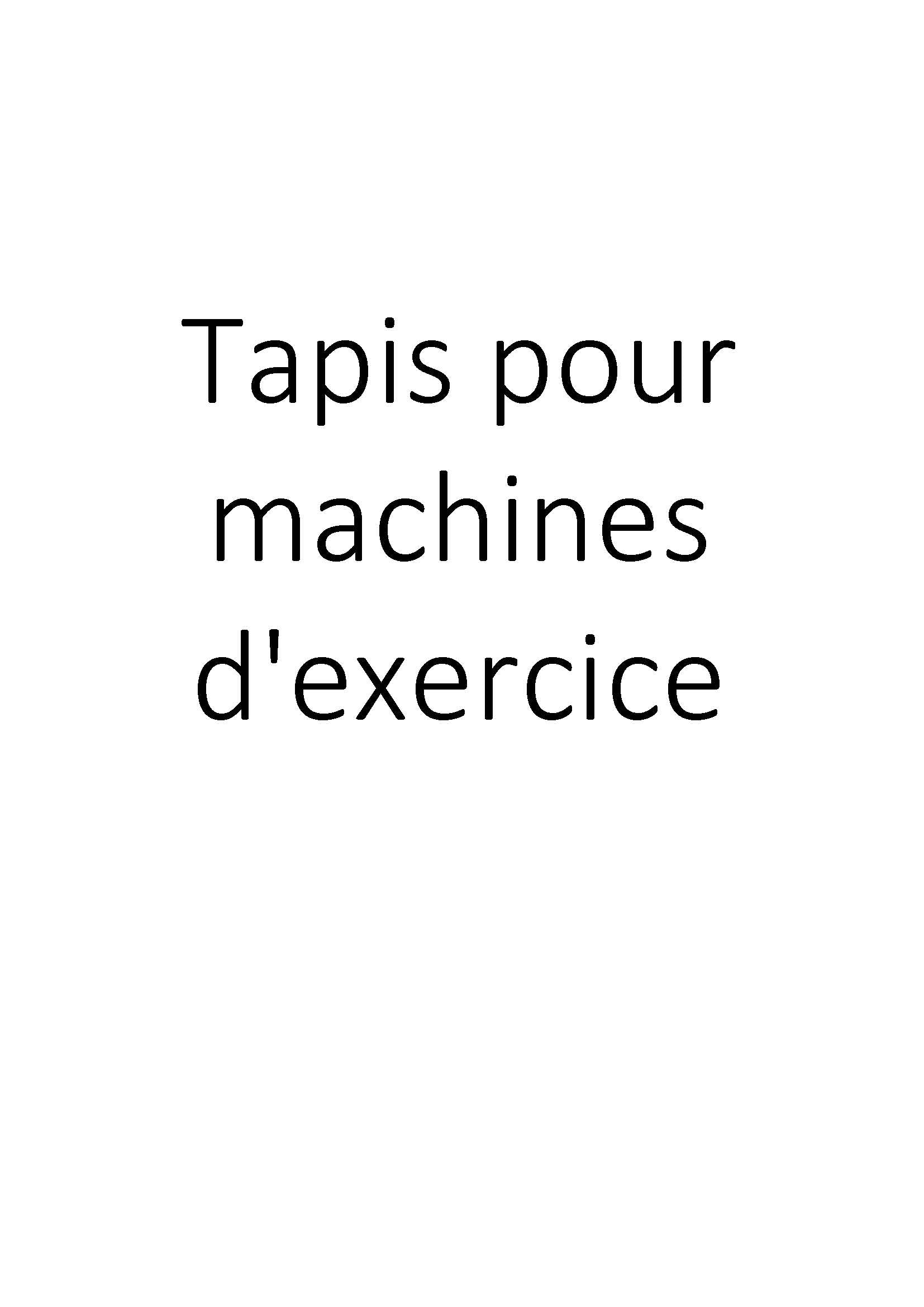 Tapis pour machines d'exercice clicktofournisseur.com