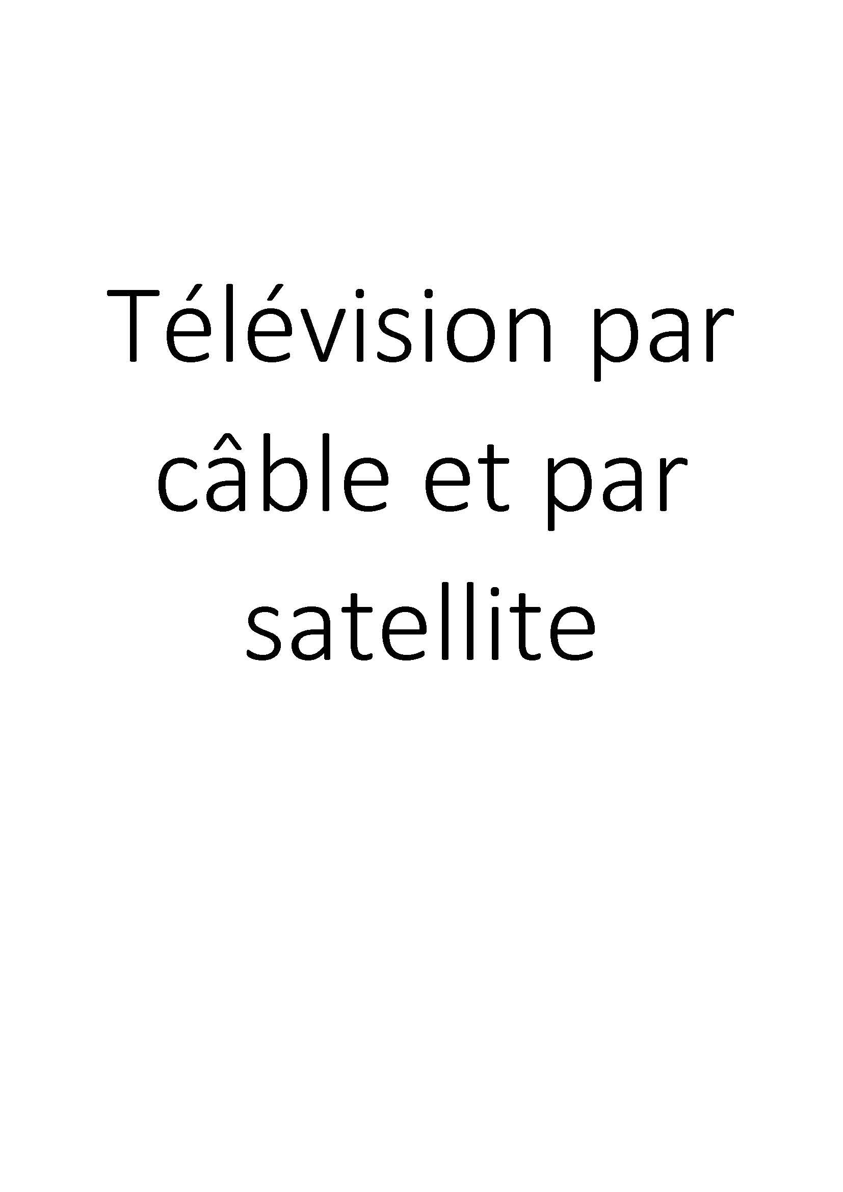 Télévision par câble et par satellite clicktofournisseur.com