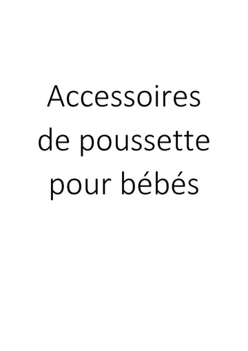 Accessoires de poussette pour bébés clicktofournisseur.com