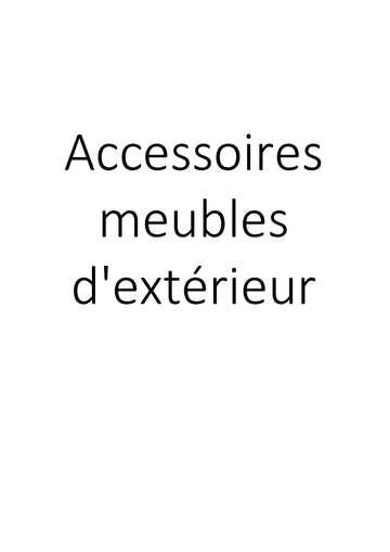 Accessoires meubles d'extérieur clicktofournisseur.com