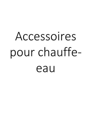 Accessoires pour chauffe-eau clicktofournisseur.com
