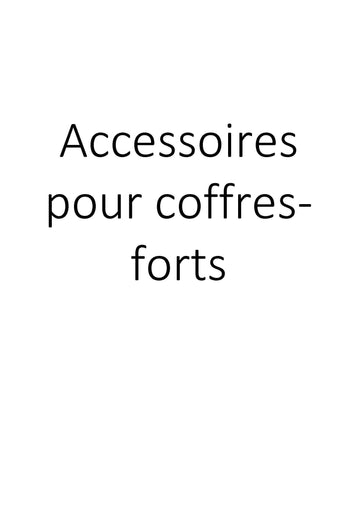 Accessoires pour coffres-forts clicktofournisseur.com