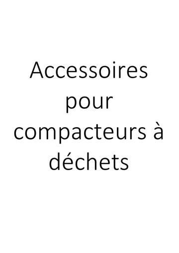 Accessoires pour compacteurs à déchets clicktofournisseur.com