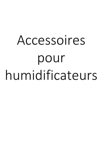 Accessoires pour humidificateurs clicktofournisseur.com