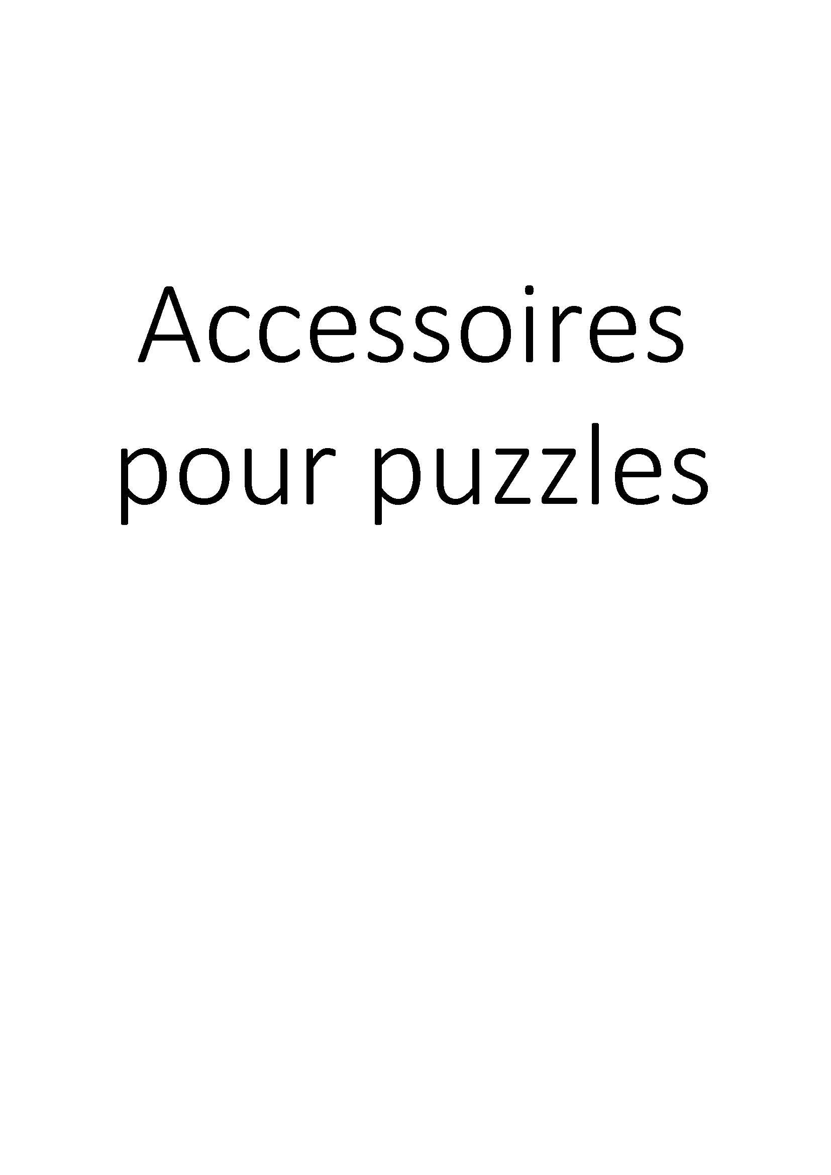 Accessoires pour puzzles clicktofournisseur.com