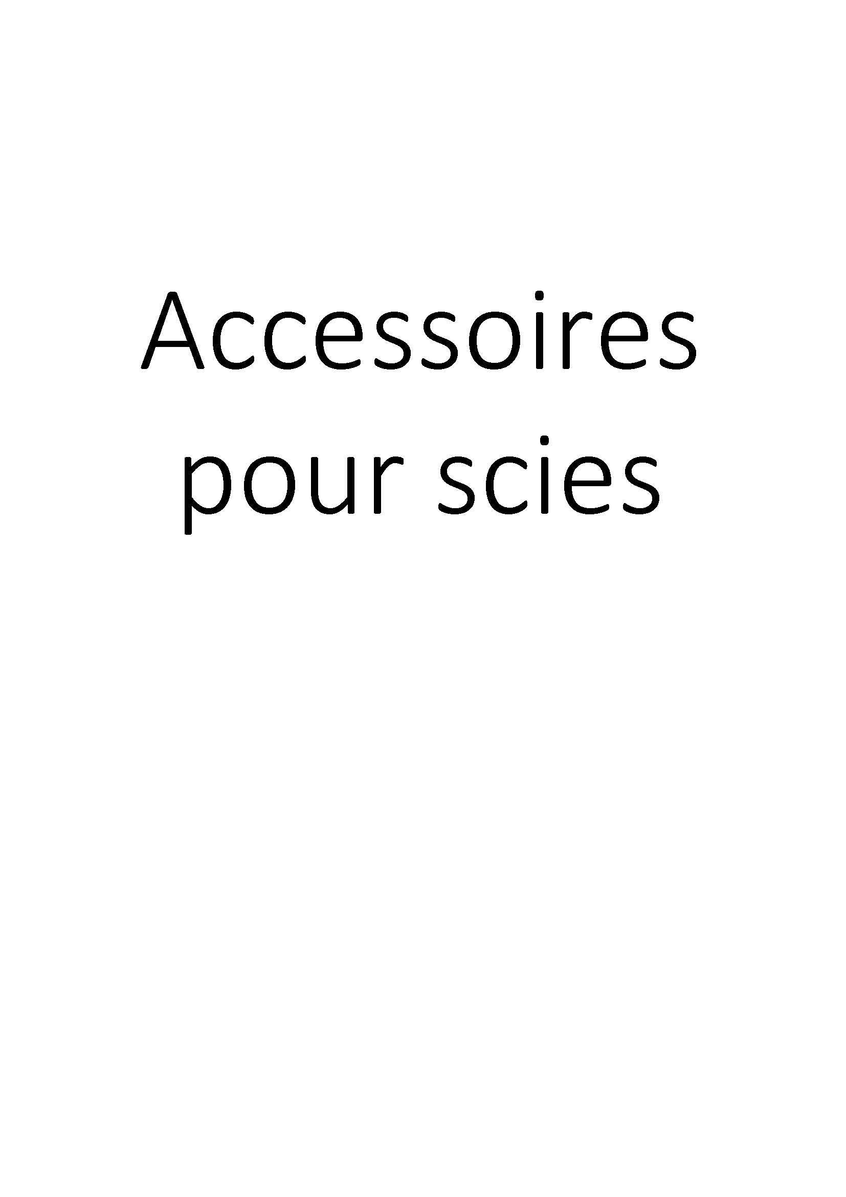 Accessoires pour scies clicktofournisseur.com
