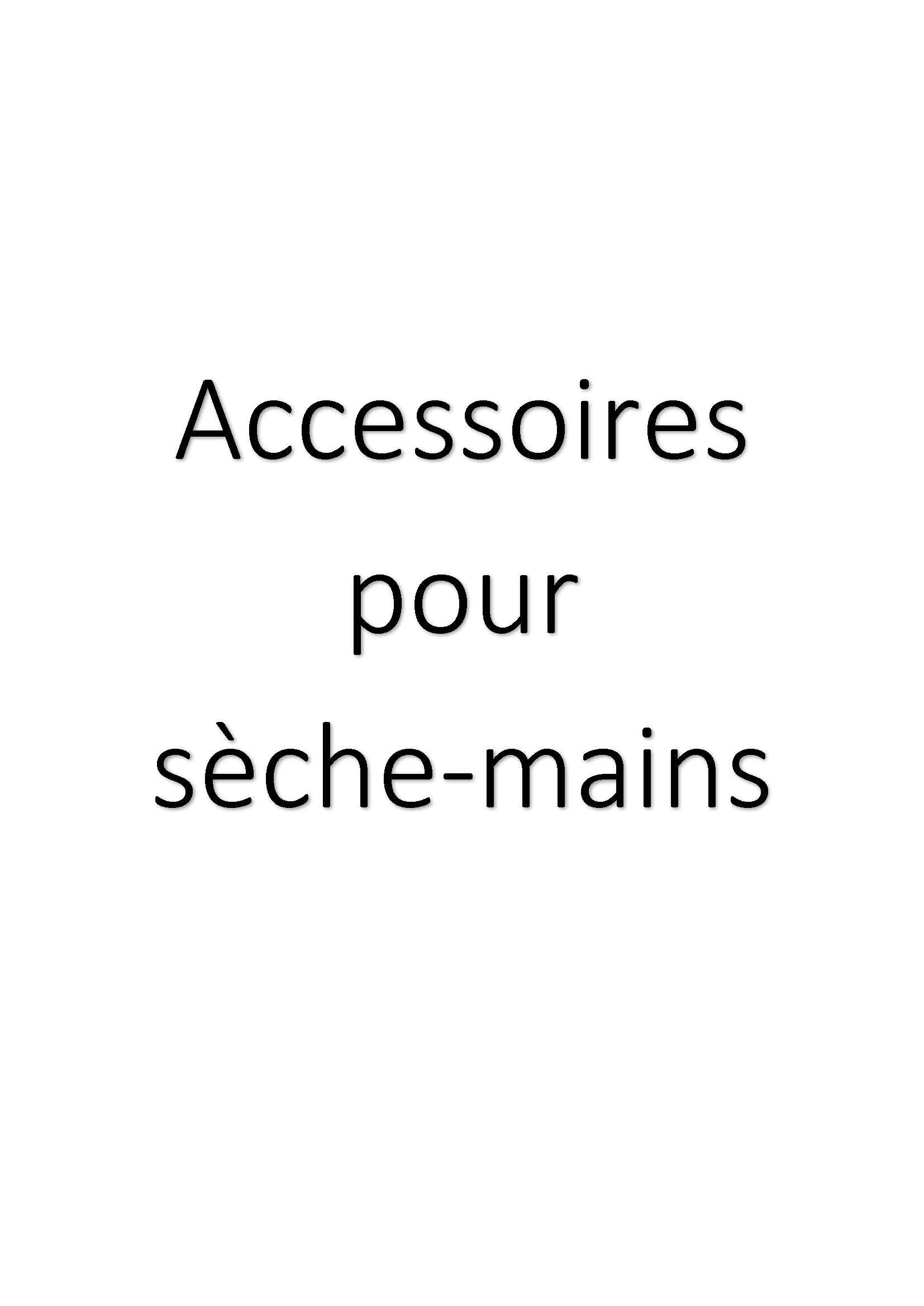 Accessoires pour sèche-mains clicktofournisseur.com