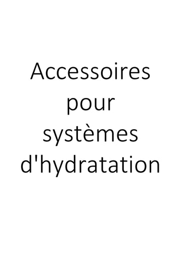 Accessoires pour systèmes d'hydratation clicktofournisseur.com
