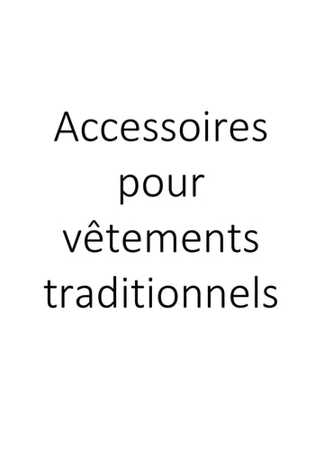 Accessoires pour vêtements traditionnels clicktofournisseur.com
