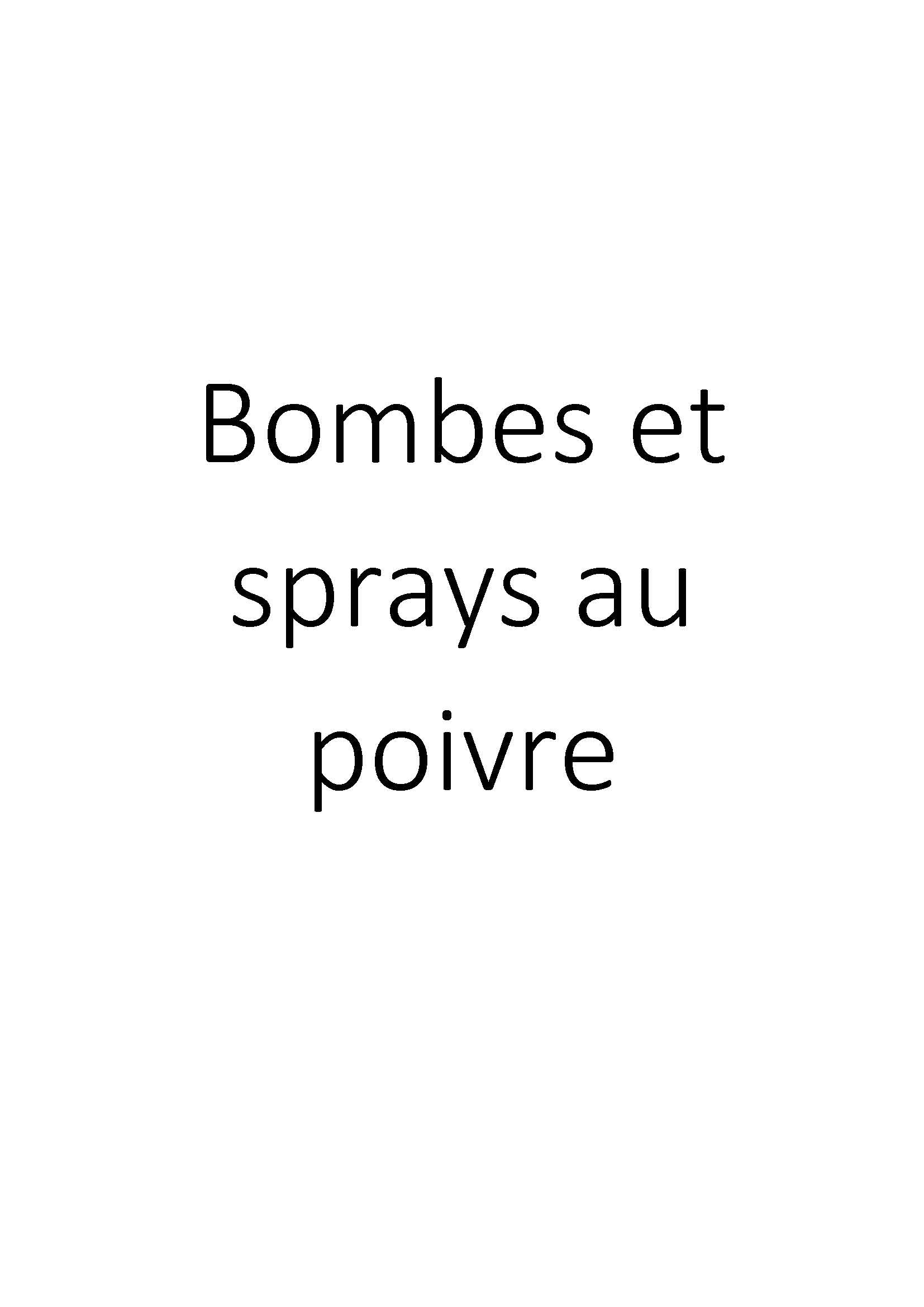 Bombes et sprays au poivre