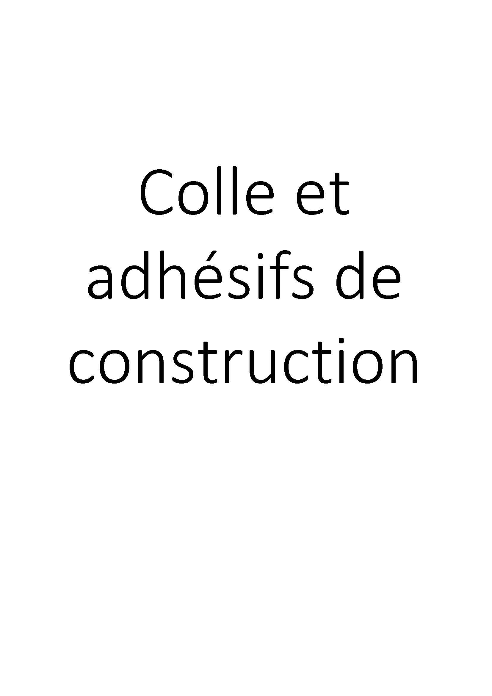 Colle et adhésifs de construction clicktofournisseur.com