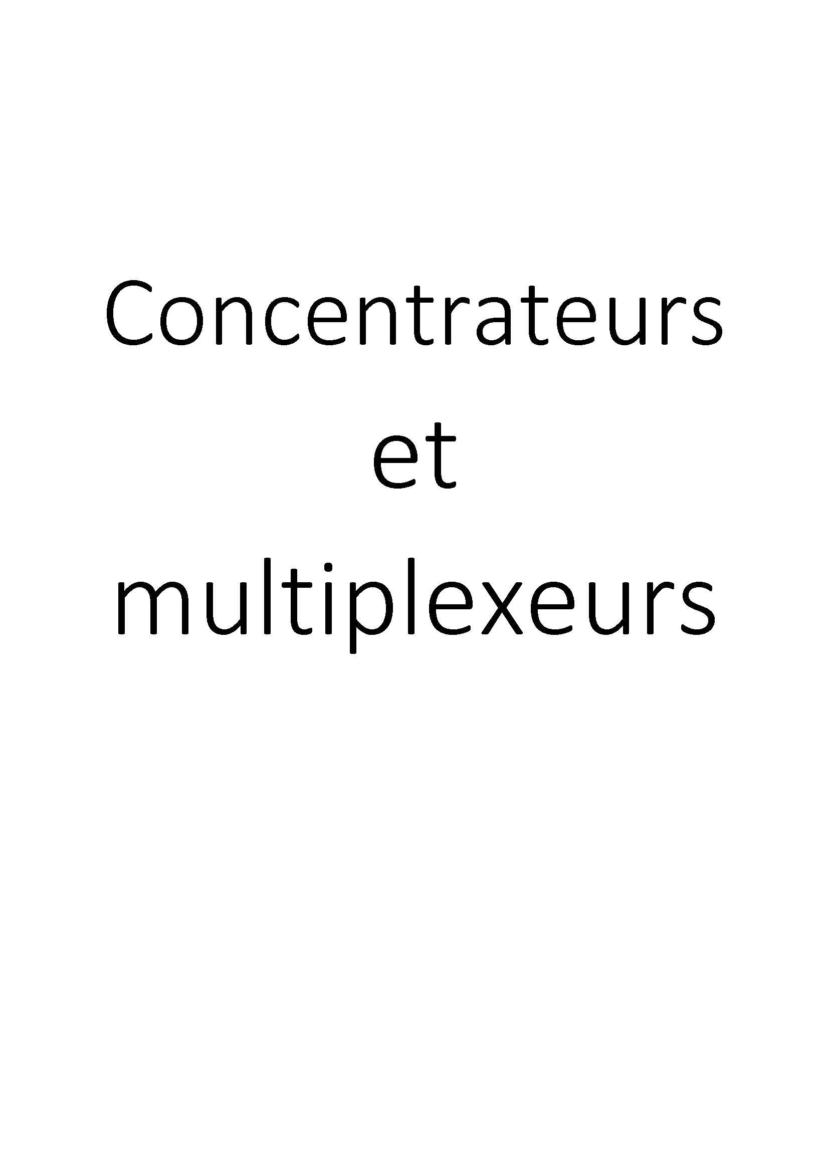 Concentrateurs et multiplexeurs clicktofournisseur.com