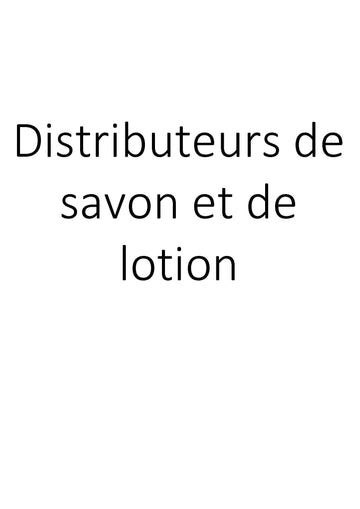 Distributeurs de savon et de lotion clicktofournisseur.com