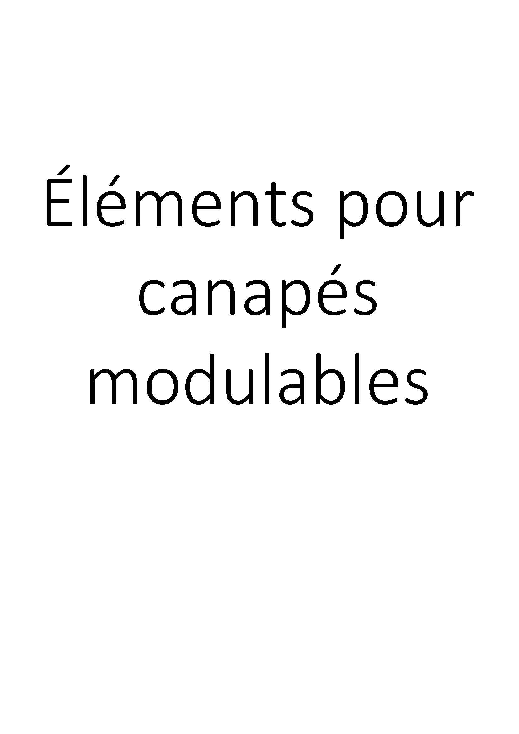 Éléments pour canapés modulables clicktofournisseur.com