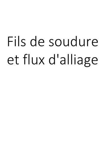 Fils de soudure et flux d'alliage clicktofournisseur.com