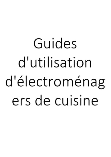 Guides d'utilisation d'électroménagers de cuisine clicktofournisseur.com
