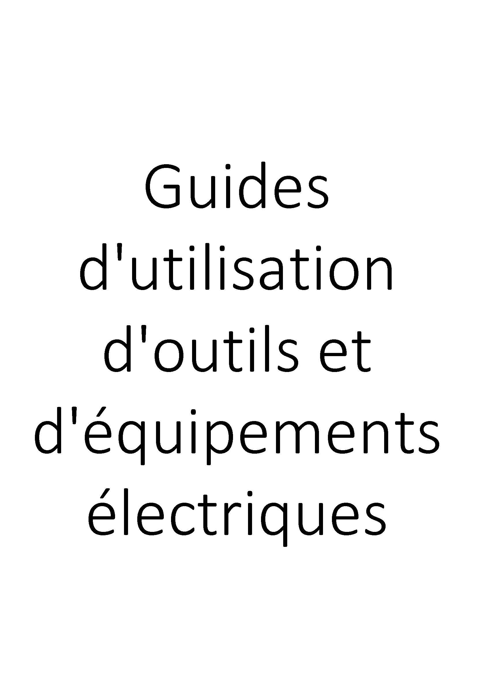 Guides d'utilisation d'outils et d'équipements électriques clicktofournisseur.com
