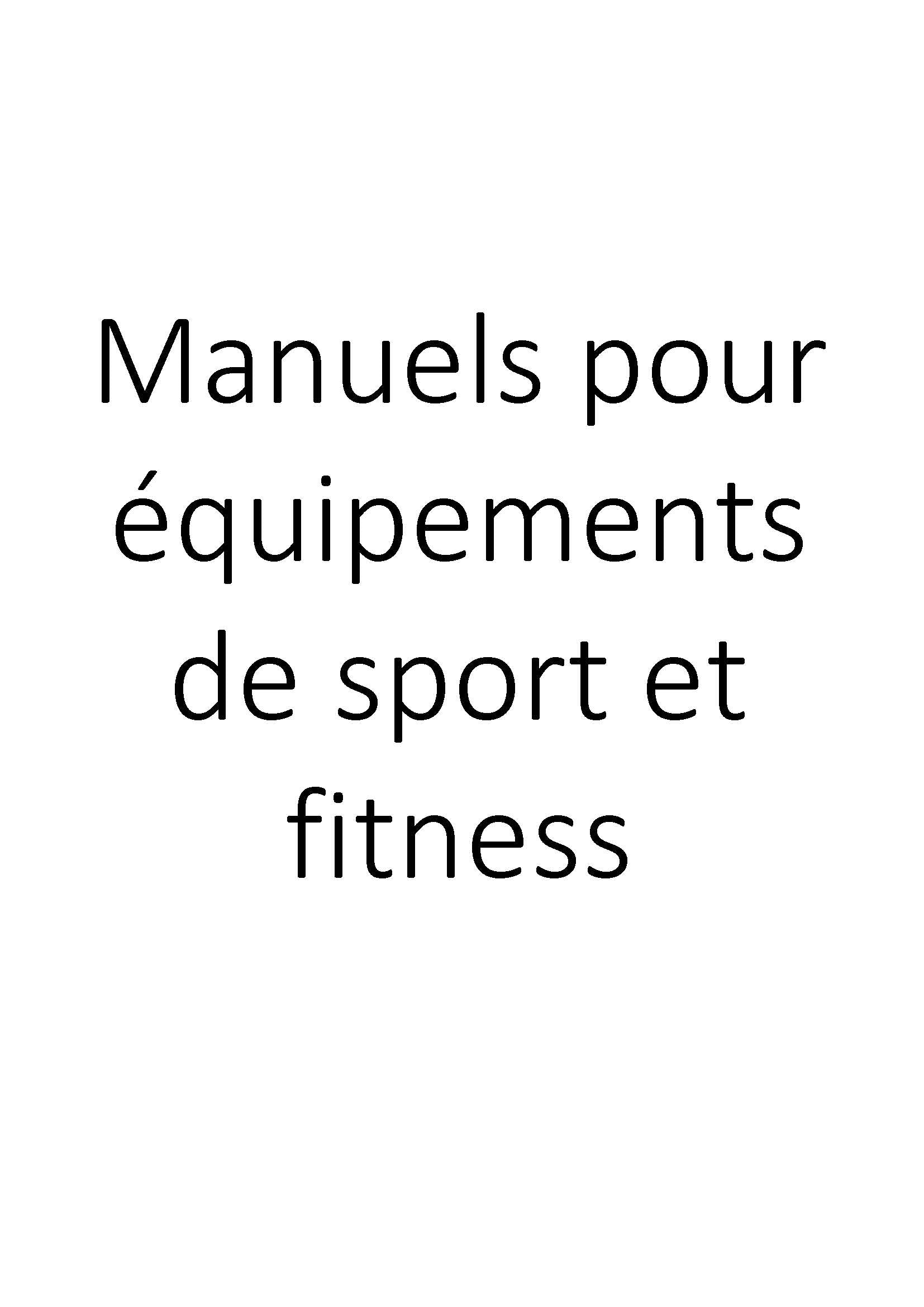 Manuels pour équipements de sport et fitness clicktofournisseur.com