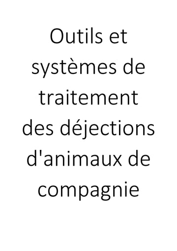 Outils et systèmes de traitement des déjections d'animaux de compagnie clicktofournisseur.com