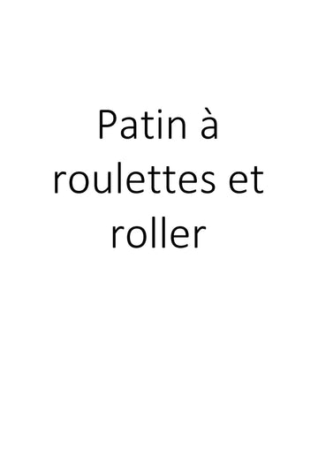 Patin à roulettes et roller clicktofournisseur.com