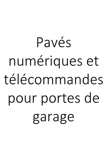 Pavés numériques et télécommandes pour portes de garage clicktofournisseur.com