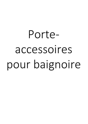 Porte-accessoires pour baignoire clicktofournisseur.com