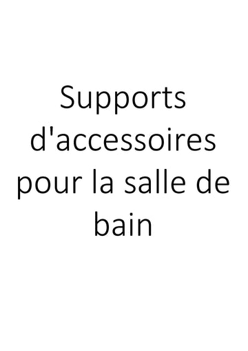 Supports d'accessoires pour la salle de bain clicktofournisseur.com