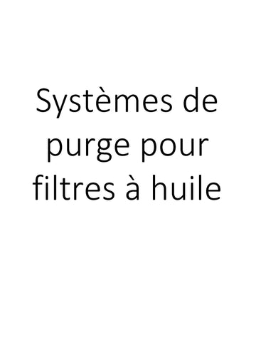 Systèmes de purge pour filtres à huile clicktofournisseur.com