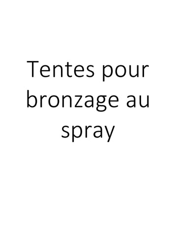 Tentes pour bronzage au spray clicktofournisseur.com