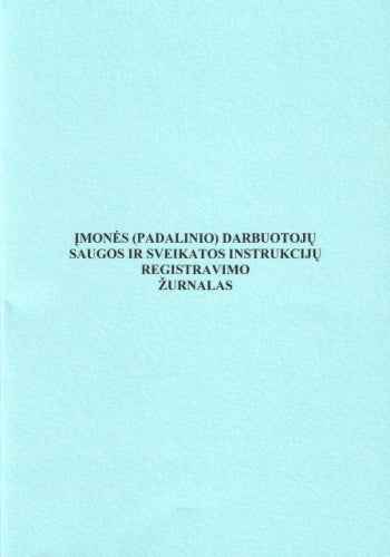 Darbuotojų saugos ir sveikatos instrukcijų registracijos žurnalas, A4 (24) 0720-033