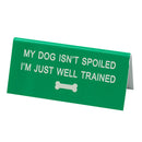 Say What Desk Sign Small-12
