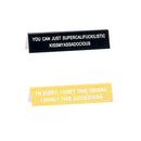 Say What Desk Sign Medium (Long)-2