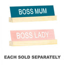 Say What Desk Sign with Base-1