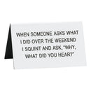 Say What Desk Sign (Large)-5