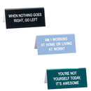 Say What Desk Sign (Small)-3