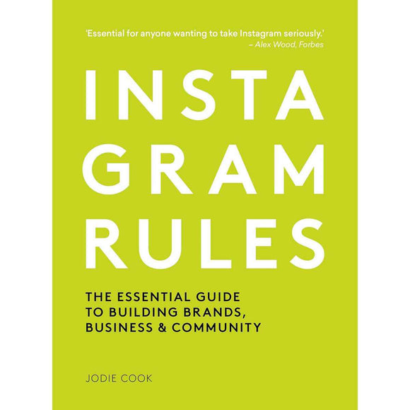 Instagram Rules: Build Your Brand Online